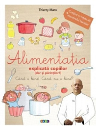 Alimentatia explicata copiilor (dar si parintilor)