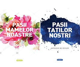Pasii tatilor nostri. Pasii mamelor noastre. Set
