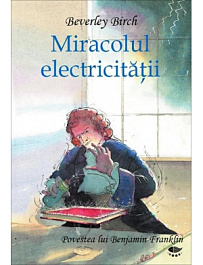 Miracolul electricitatii