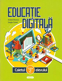 Educatie digitala cl.2. Caietul elevului