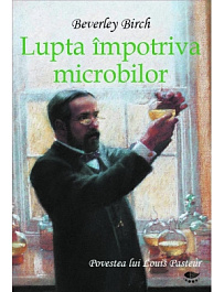 Lupta impotriva microbilor
