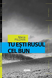 Tu esti rusul cel bun