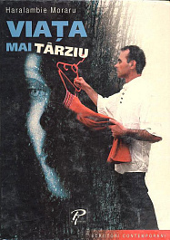 Viata mai tarziu