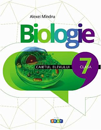 Biologie cl.7. Caietul elevului