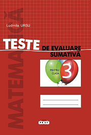 Matematica cl.3. Teste de evaluare sumativa