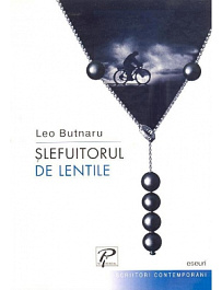 Scriitori contemporani. Slefuitorul de lentile. L. Butnaru 2005
