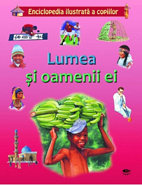 Lumea si oamenii ei